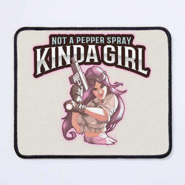Item preview, Not A Pepper Spray Kinda Girl designed and sold by Derek Gillette.