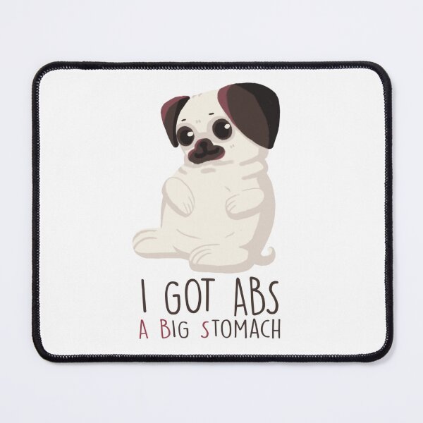 Item preview, Pug I got Abs designed and sold by JerickBravo.