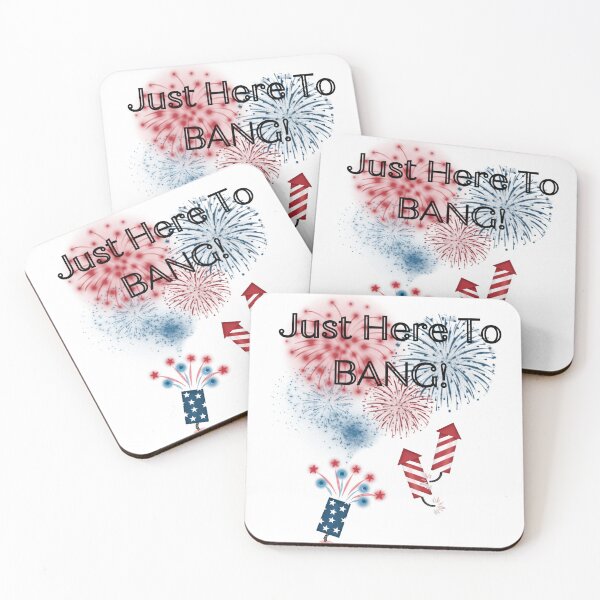 Item preview, Just here to Bang, Funny Fourth of July  designed and sold by MLD112.