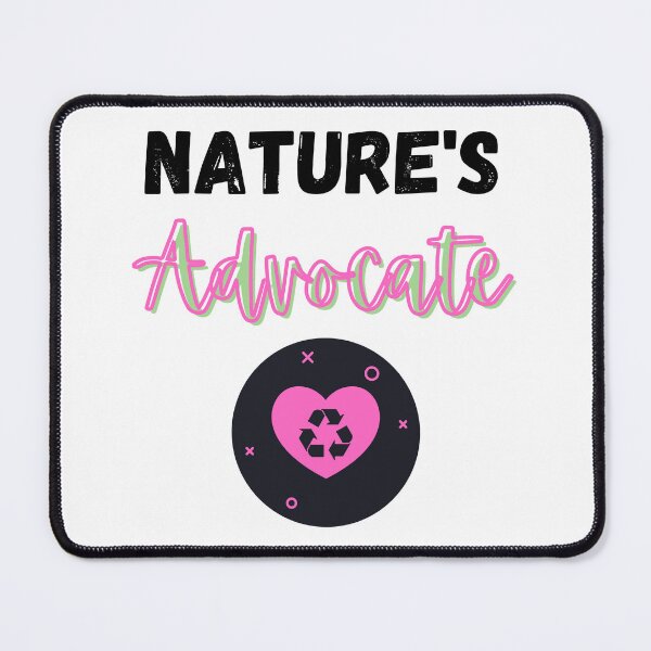 Item preview, Nature's Advocate Design designed and sold by JAMTEESHOP.