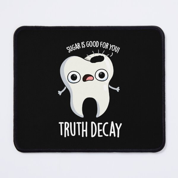 Item preview, Truth Decay Funny Tooth Puns (Dark BG) designed and sold by punnybone.