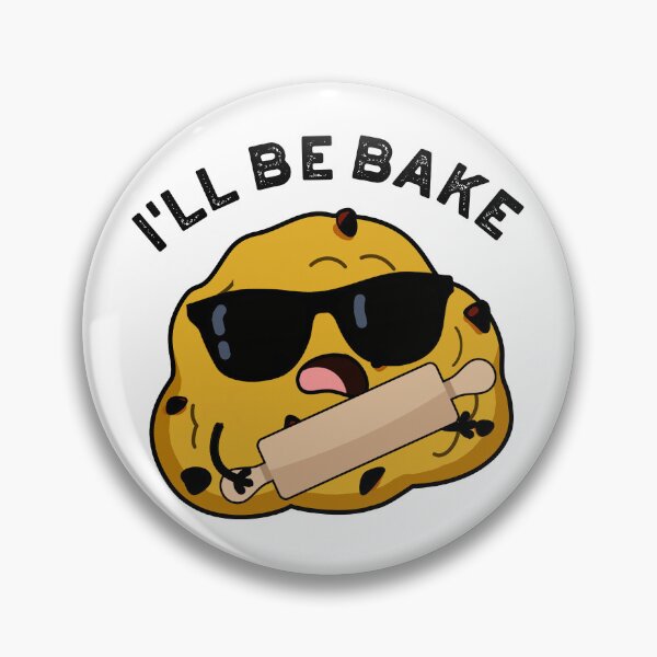 Item preview, I'll Be Bake Funny Baking Puns designed and sold by punnybone.