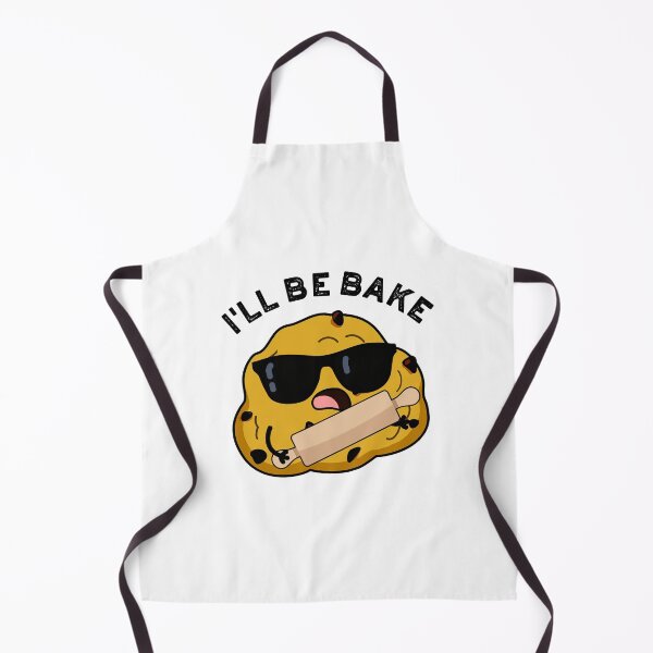 Item preview, I'll Be Bake Funny Baking Puns designed and sold by punnybone.
