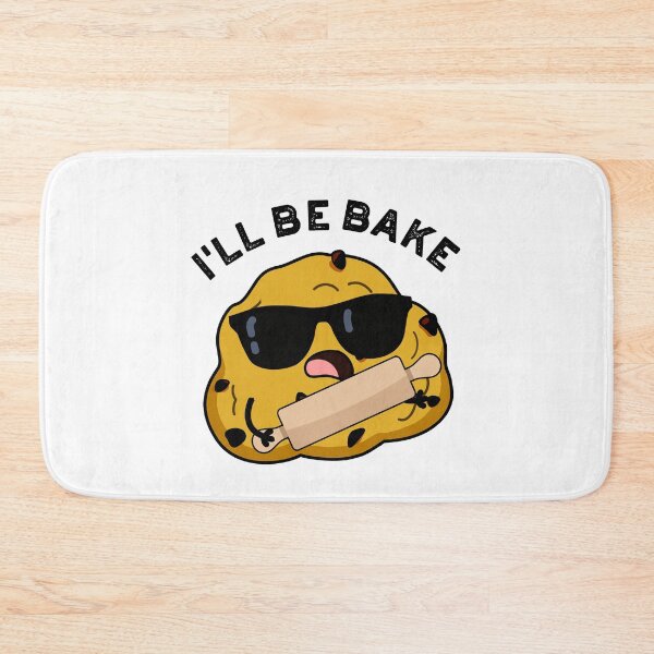 Item preview, I'll Be Bake Funny Baking Puns designed and sold by punnybone.