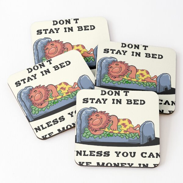 Item preview, Don't Stay In Bed Unless You Make Money In Bed designed and sold by AdyKurniawan.