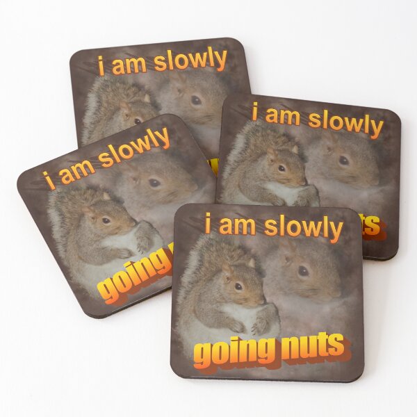 Item preview, I am slowly going nuts squirrel word art designed and sold by snazzyseagull.