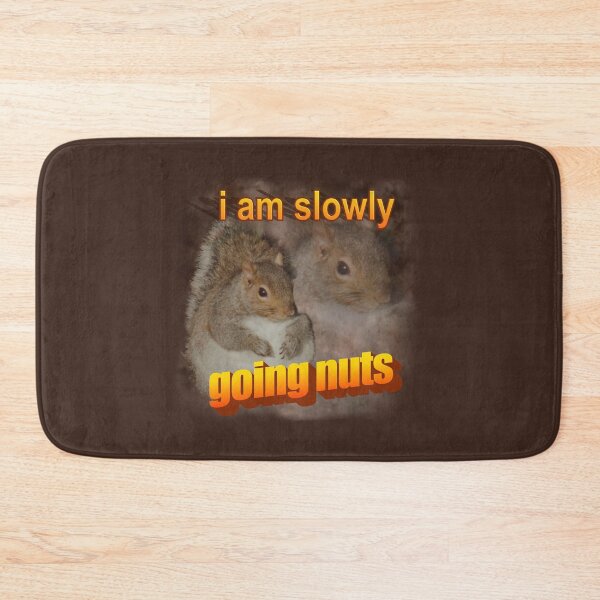 Item preview, I am slowly going nuts squirrel word art designed and sold by snazzyseagull.