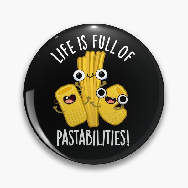 Item preview, Life Is Full Of Pastabilities Funny Pasta Puns (Dark BG) designed and sold by punnybone.