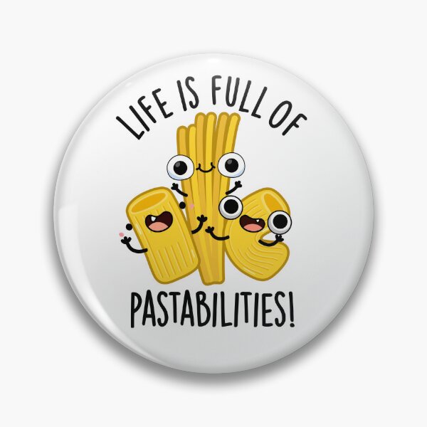 Item preview, Life Is Full Of Pastabilities Funny Pasta Puns  designed and sold by punnybone.