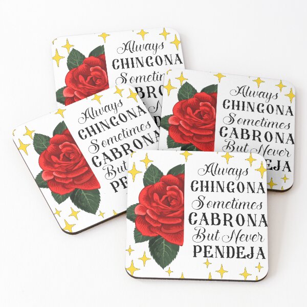 Item preview, Always Chingona Sometimes Cabrona But Never Pendeja designed and sold by desireedickens.