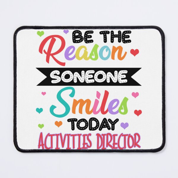 Item preview, Be The Reason Someone Smiles Today Activities Director Gifts For Women Men, Funny Birthday Christmas Present designed and sold by medroc.