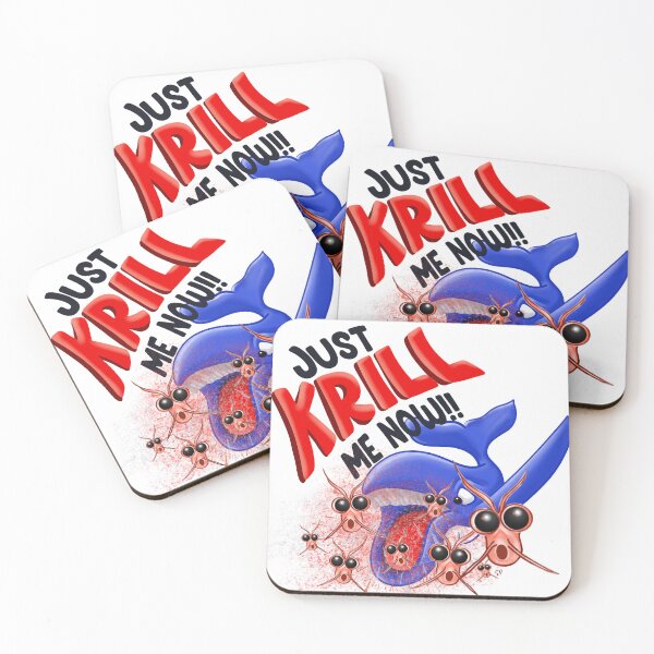 Item preview, Just krill me now designed and sold by Sandra Parlow.