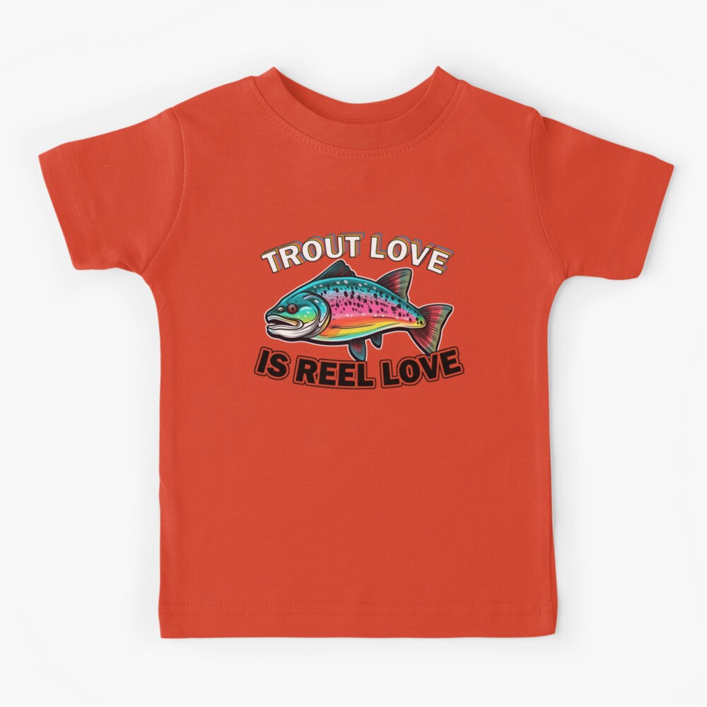 Trout Love is Reel Love For Vintage Fly Fishing Enthusiasts Kids