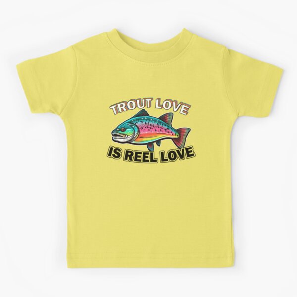 Trout Love is Reel Love For Vintage Fly Fishing Enthusiasts Kids