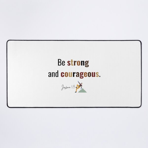 Item preview, Be Strong and Courageous, Joshua 1:9 designed and sold by InscribedPH.