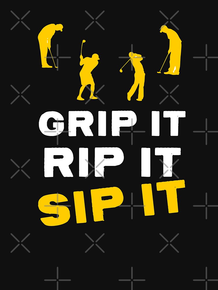 "Funny Golf Design Grip It Rip It Sip It" Tshirt by samchez Redbubble