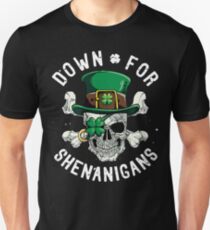Down for Shenanigans T shirt St Patricks Day Funny Skull Tee Unisex T-Shirt