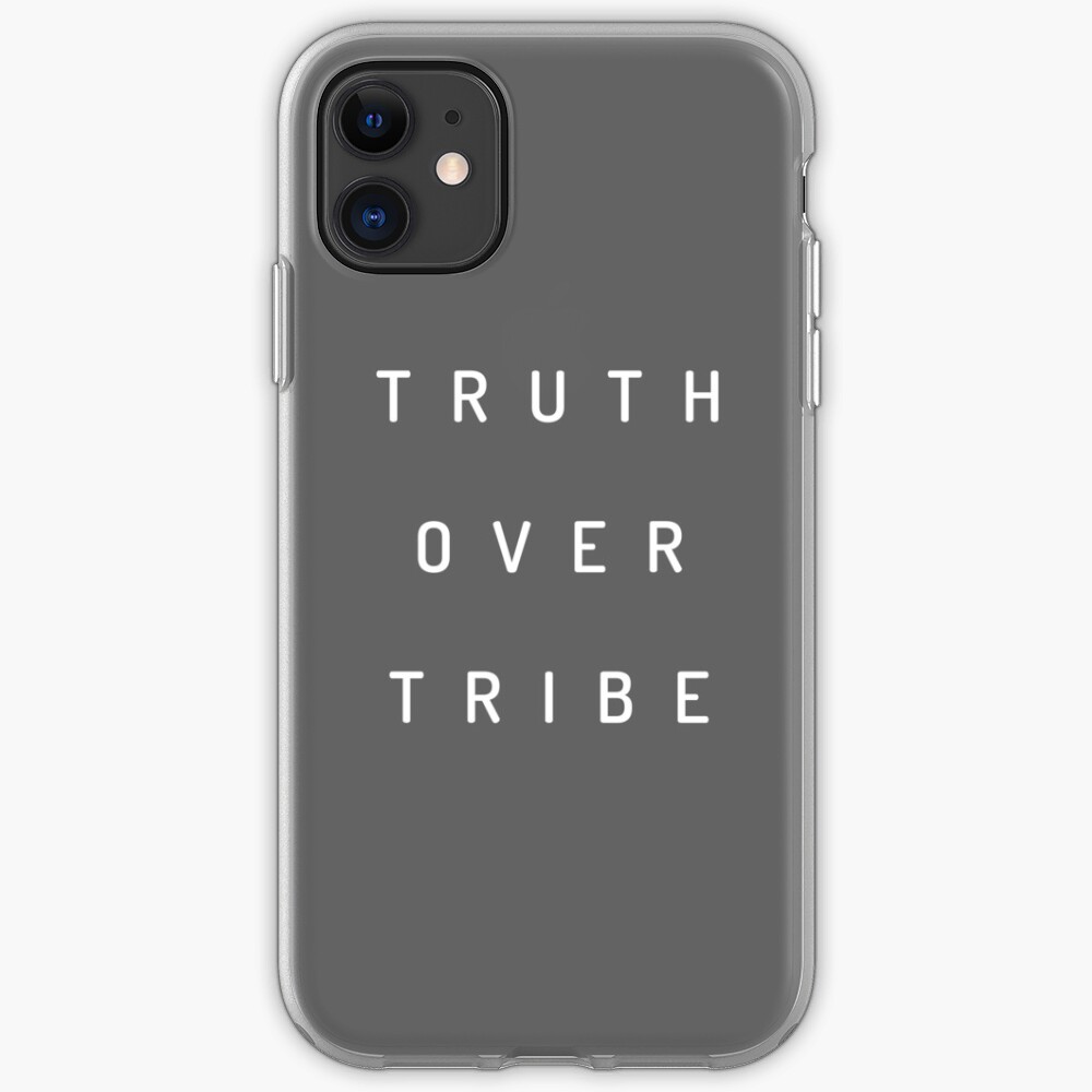 Truth Over Tribe iPhone Case & Cover