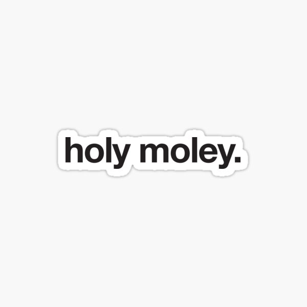 holay molay holy moly emoji | Sticker