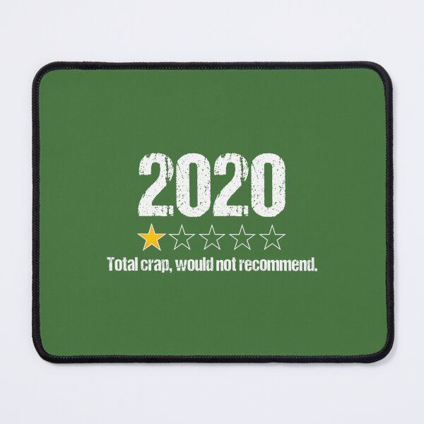 Item preview, 2020 Total Crap, Would Not Recom	d 	 For 	 And 	 		 designed and sold by pmlqltapuk28.