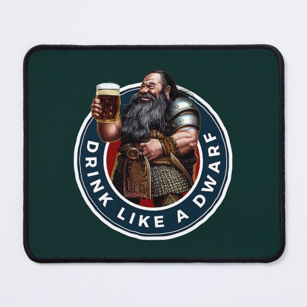 Item preview, Drink Like a Dwarf - Dark designed and sold by stackyteez.
