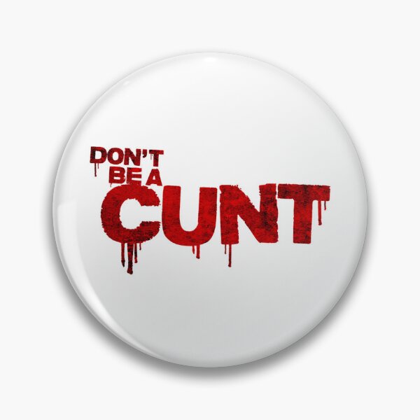 Item preview, QUOTE Don´t be a cunt (Billy -TV show series) designed and sold by tiecngoaitroii.