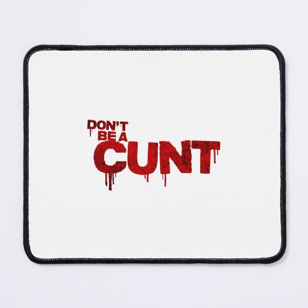 Item preview, QUOTE Don´t be a cunt (Billy -TV show series) designed and sold by tiecngoaitroii.