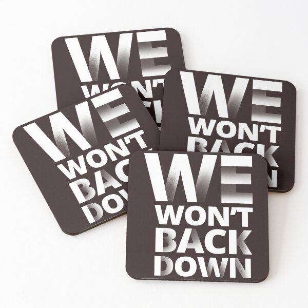 Item preview, We won't back down  designed and sold by DeeMARKart.