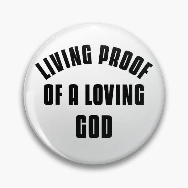 Item preview,  Living proof of a loving God designed and sold by Leomi-2.