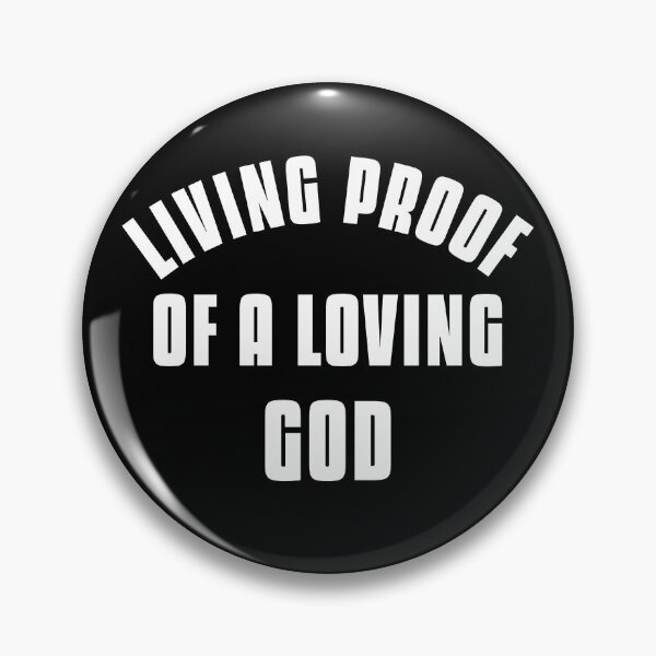 Item preview,  Living proof of a loving God designed and sold by Leomi-2.