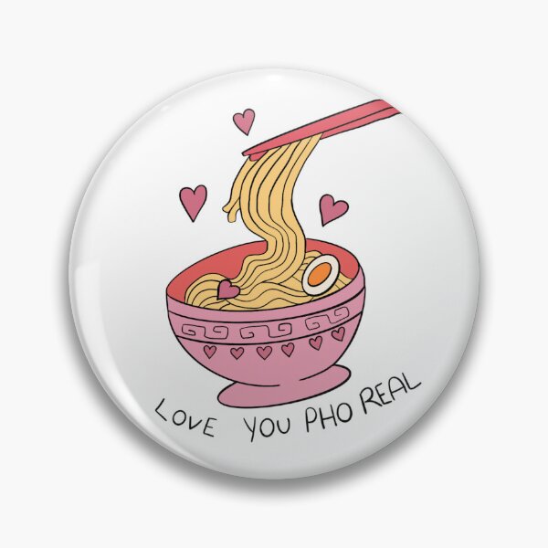 Item preview, Love You Pho Real designed and sold by Megan Schlanker.
