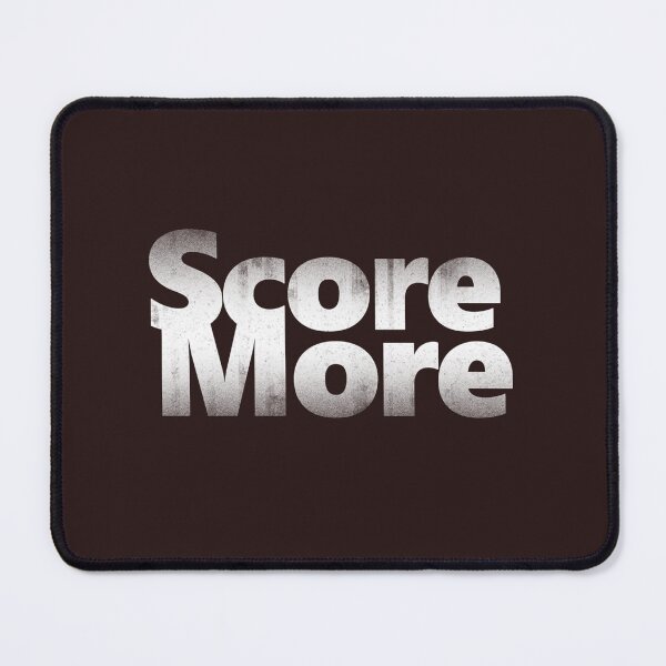 Item preview, SCORE MORE designed and sold by DeeMARKart.
