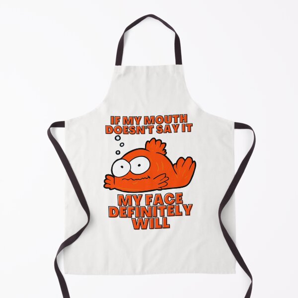 Item preview, If my mouth doesn't say it My face definitely will designed and sold by Moliza.
