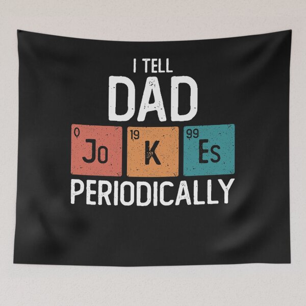 Item preview, I Tell Dad Jokes Periodically Funny Father's Day Gift Science Pun Vintage Chemistry Periodical Table designed and sold by UmarKhurshid.