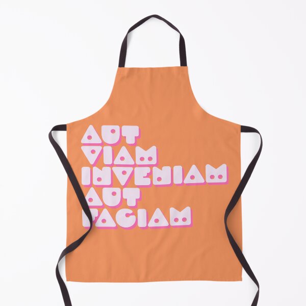 Item preview, Aut Viam Inveniam Aut Faciam | Latin | I Will Find a Way or Make One designed and sold by Trish Dish.