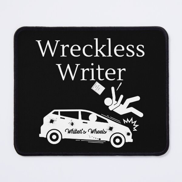 Item preview, Wreckless Writer - White Text designed and sold by TheKnightWriter.