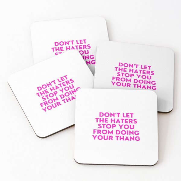 Item preview, Mean Girls - don't let the haters stop you from doing your thang designed and sold by FrescoNat.