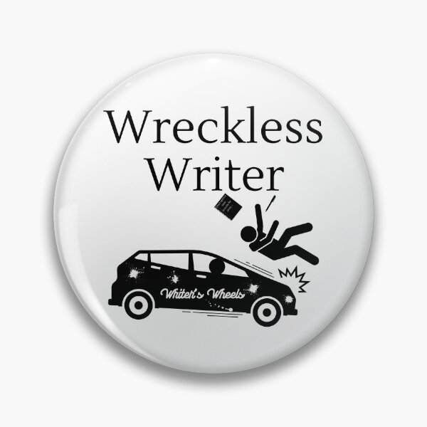Item preview, Wreckless Writer - Black Text designed and sold by TheKnightWriter.