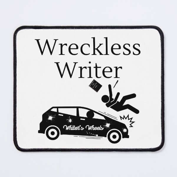 Item preview, Wreckless Writer - Black Text designed and sold by TheKnightWriter.
