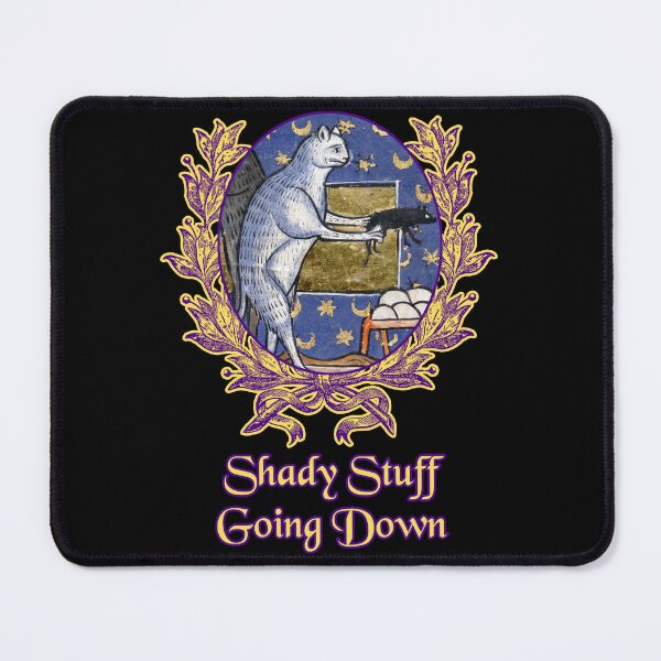Item preview, 'Shady Stuff Going Down' Goofy Cat Offering Mouse - Medieval Designs Collection designed and sold by Ridiculam Toga.