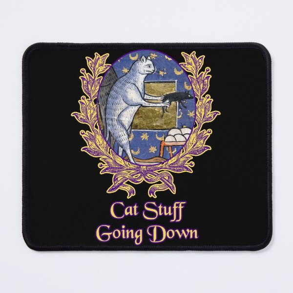 Item preview, 'Cat Stuff Going Down' Goofy Cat Offering Mouse - Medieval Designs Collection designed and sold by Ridiculam Toga.