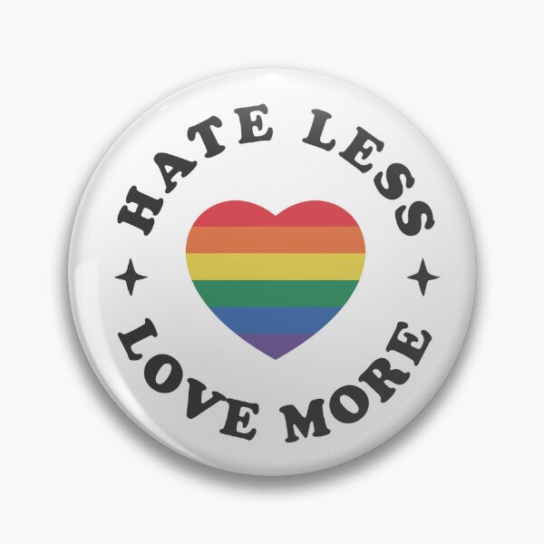 Item preview, Pride Design, Hate Less, Love More designed and sold by UtterlyCutterly.