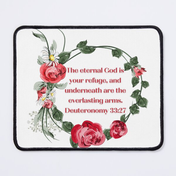 Item preview, Deuteronomy 33:27 - The eternal God is your refuge, and underneath are the everlasting arms.  designed and sold by FlutterByH.