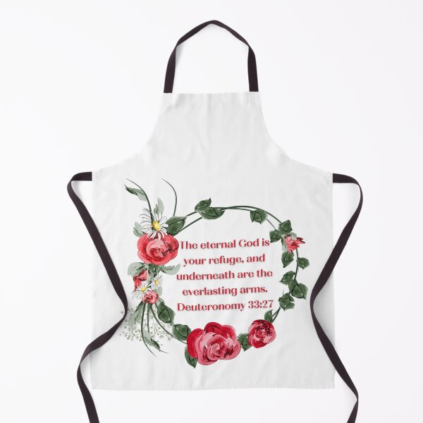 Item preview, Deuteronomy 33:27 - The eternal God is your refuge, and underneath are the everlasting arms. designed and sold by FlutterByH.