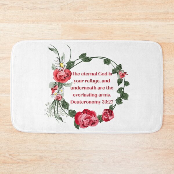 Item preview, Deuteronomy 33:27 - The eternal God is your refuge, and underneath are the everlasting arms.  designed and sold by FlutterByH.