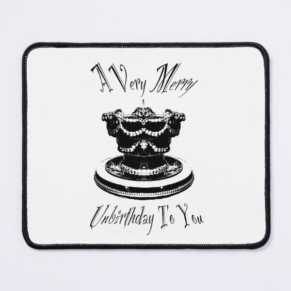 Item preview, A Very Merry Unbirthday to You designed and sold by rossartstudio.