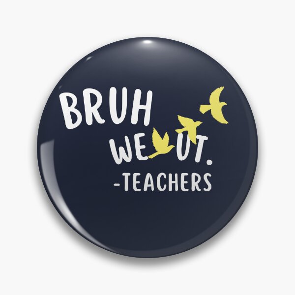 Item preview, Cute End Of School Year Teacher Summer Bruh We Out Teachers designed and sold by Vimbuy.