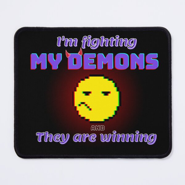 Item preview, i'm fighting my demons and they are winning designed and sold by fattim3.