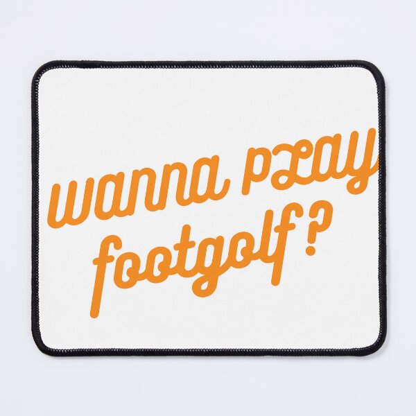 Item preview, Wanna Play Footgolf? designed and sold by Kornel Mayer.