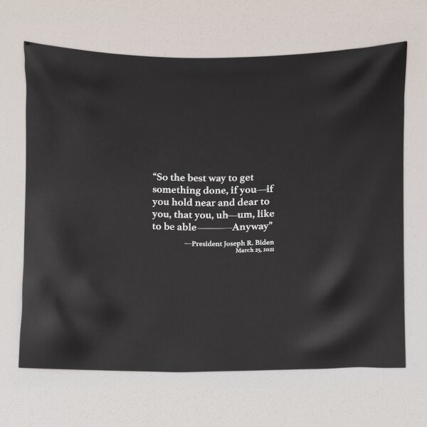 Item preview, So The Best Way To Get Something Done Joe Biden  designed and sold by PaulDCepeda.